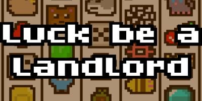 Luck be a Landlord: Experience the Thrills of Being a Digital Property Tycoon!